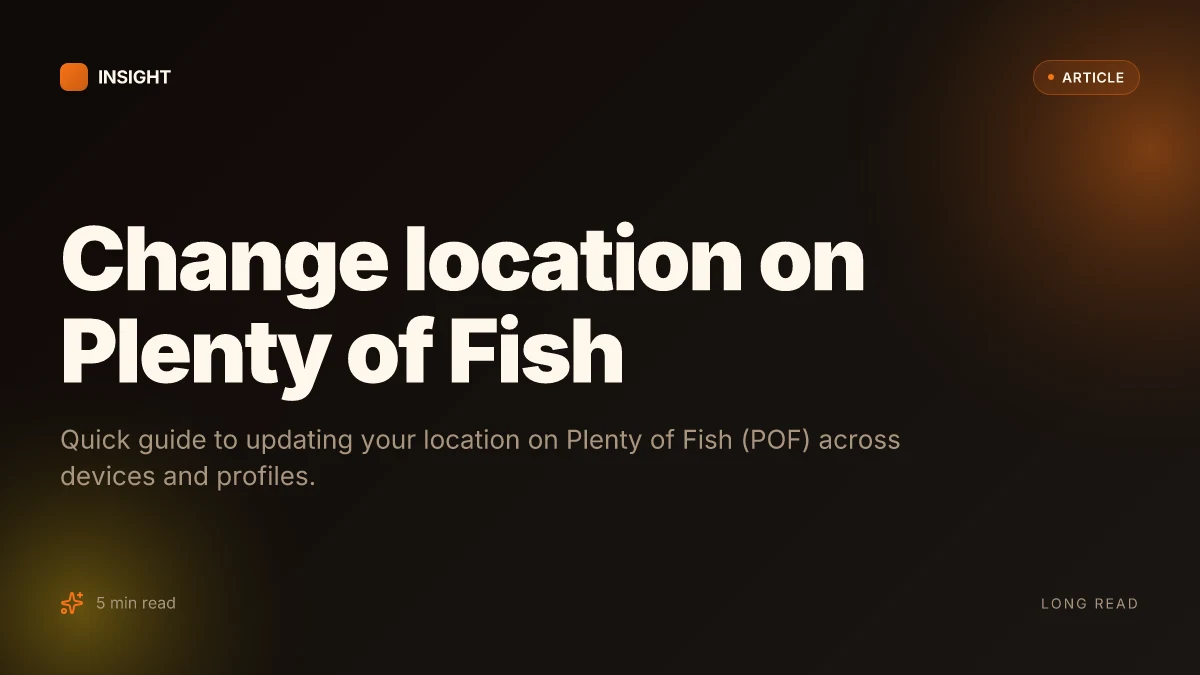 Change location on Plenty of Fish